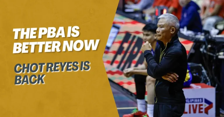 Chot Reyes is Back