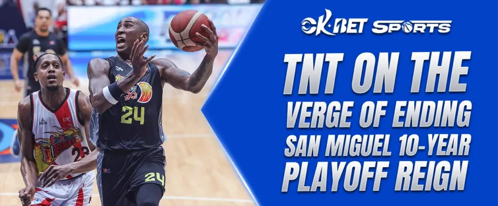 tnt on the verge of ending san miguel 10-year playoff reign